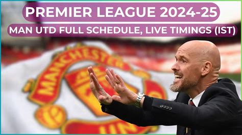 manchester united full schedule.